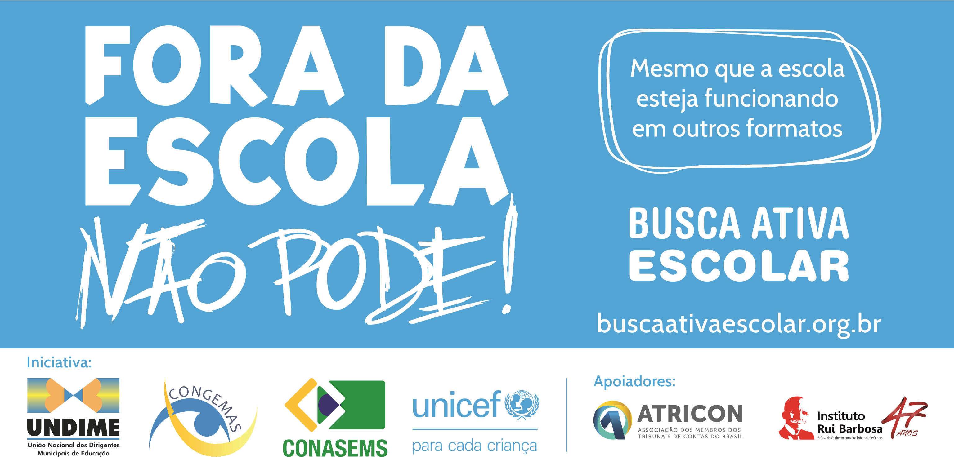 Fora da Escola Não Pode