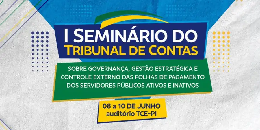 tce-piaui-promove-seminario-sobre-governanca-e-fiscalizacao-das-folhas-de-pagamento-no-setor-publico